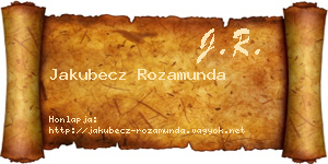 Jakubecz Rozamunda névjegykártya